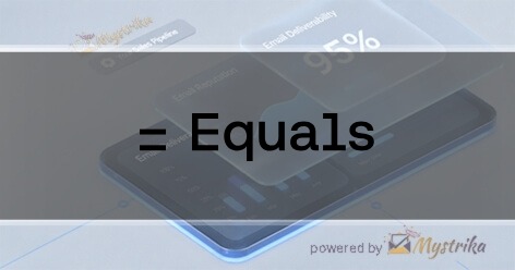 Equals
